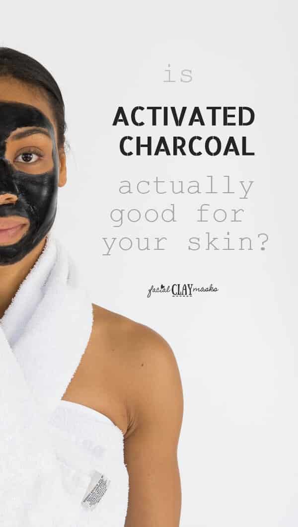 Benefits of Activated Charcoal for your Skin