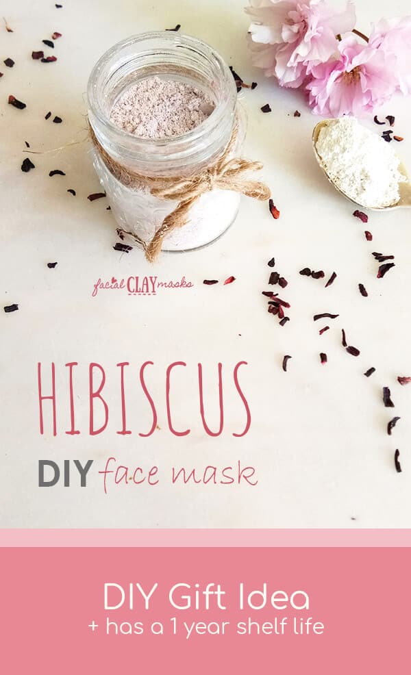 Hibiscus Dry Clay Face Mask DIY Gift Idea